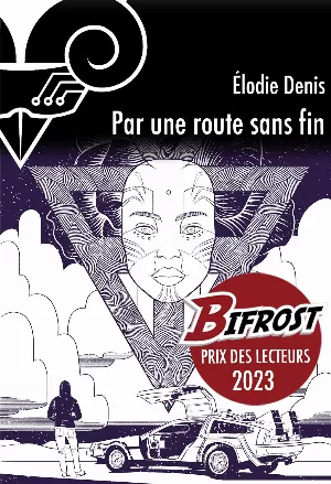 Élodie Denis - Par une route sans fin